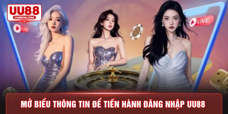 Mở biểu thông tin để tiến hành đăng nhập UU88 